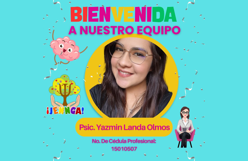  ¡Bienvenida al equipo, Psicóloga Yazmín Landa